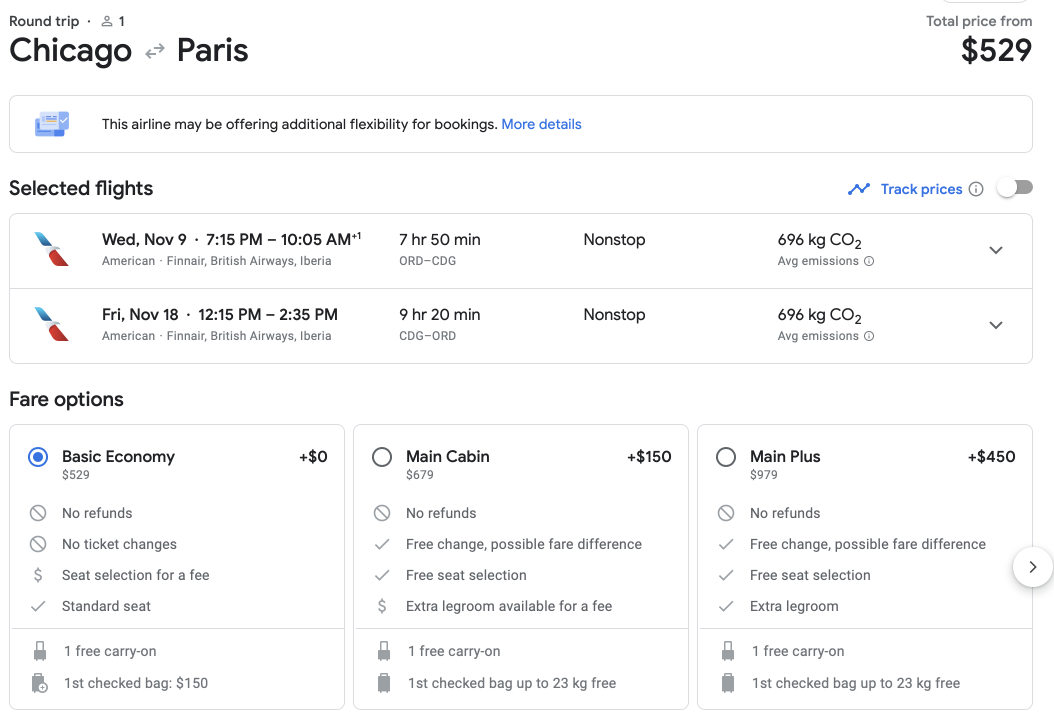 Example 2 - ORD to CDG. Note: this pricing is for basic economy, we always recommend Main Cabin